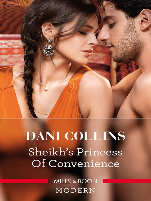 Title details for Sheikh's Princess of Convenience by Dani Collins - Available